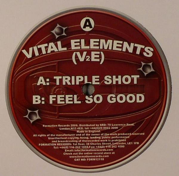 Vital Elements - Triple Shot / Feel So Good