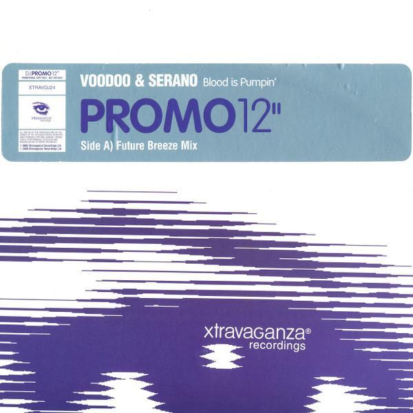 VooDoo & Serano - Blood Is Pumpin'