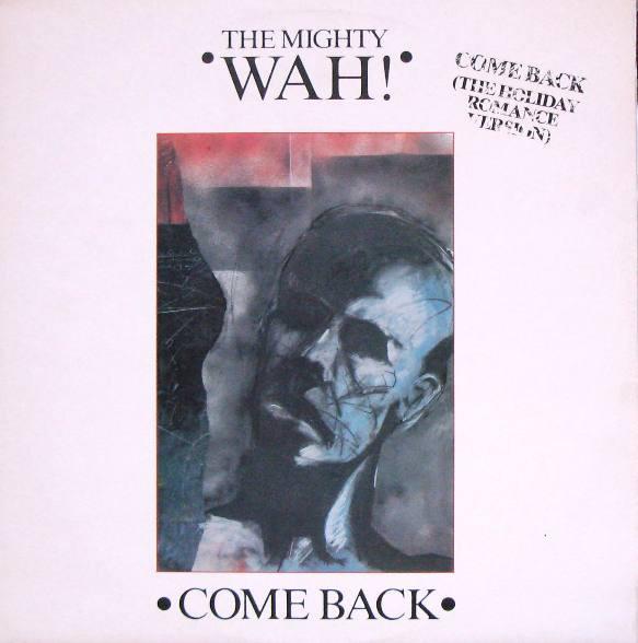 Wah! - Come Back
