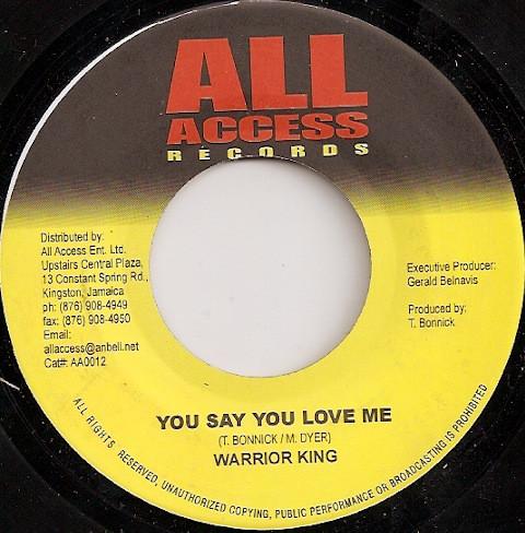 Warrior King, Satta - You Say You Love Me / Strongest Love
