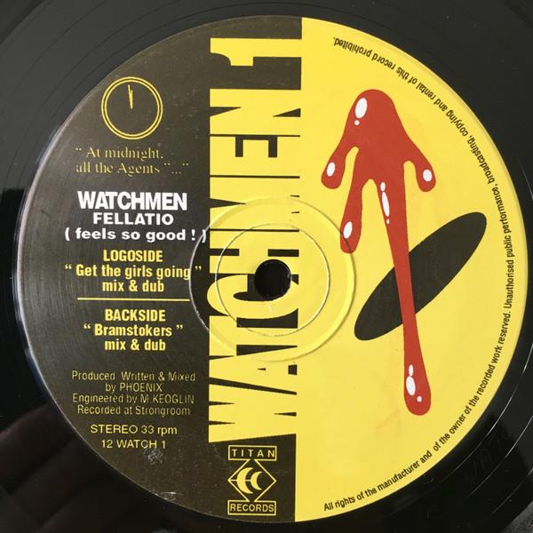 Watchmen (2) - Fellatio (Feels So Good)