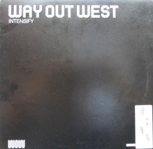 Way Out West - Intensify