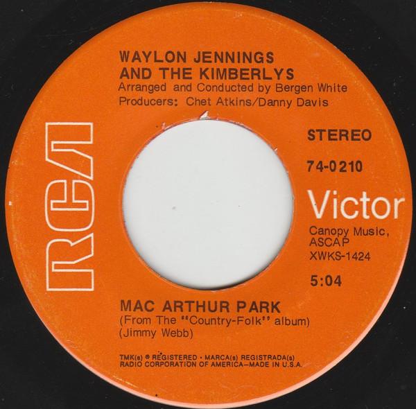 Waylon Jennings, The Kimberlys - Mac Arthur Park / But You Know I Love You