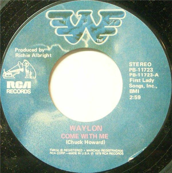 Waylon Jennings - Come With Me / Mes'kin