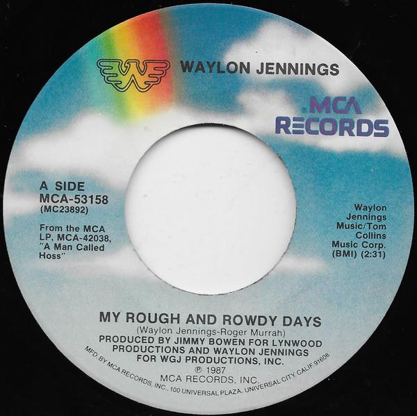 Waylon Jennings - My Rough And Rowdy Days