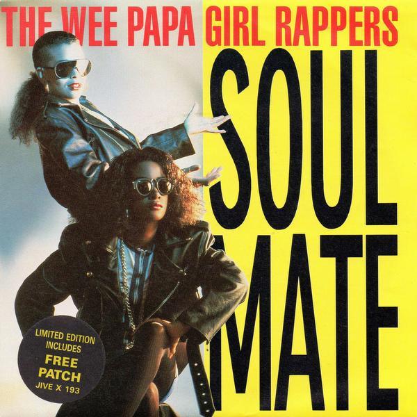 Wee Papa Girl Rappers - Soulmate