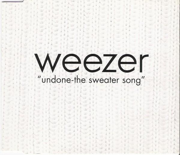 Weezer - Undone - The Sweater Song