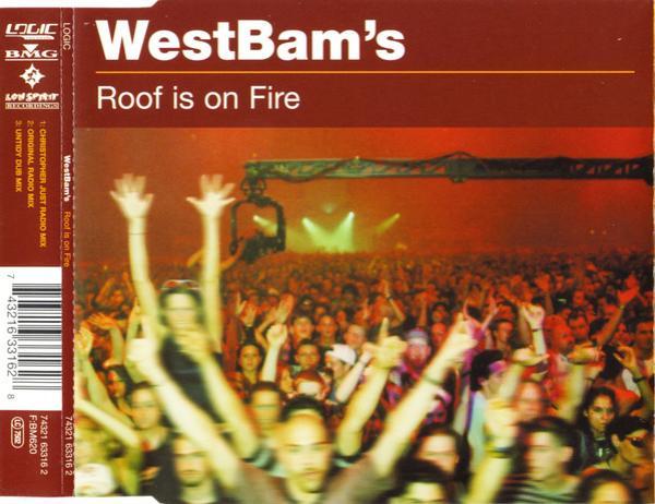 WestBam - Roof Is On Fire