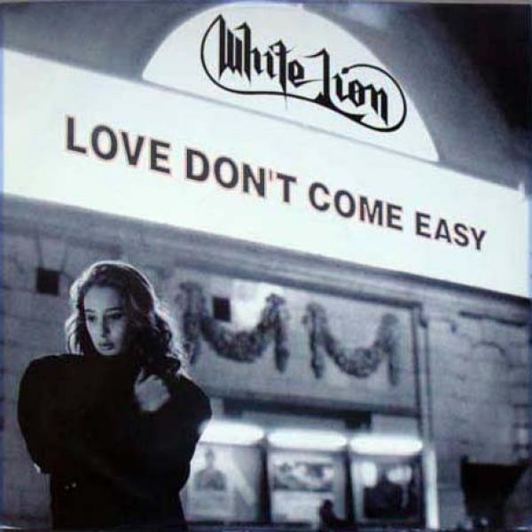 White Lion - Love Don't Come Easy