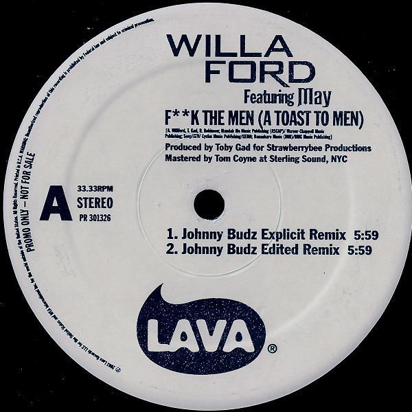 Willa Ford, Lady May - F**k The Men (A Toast To Men)