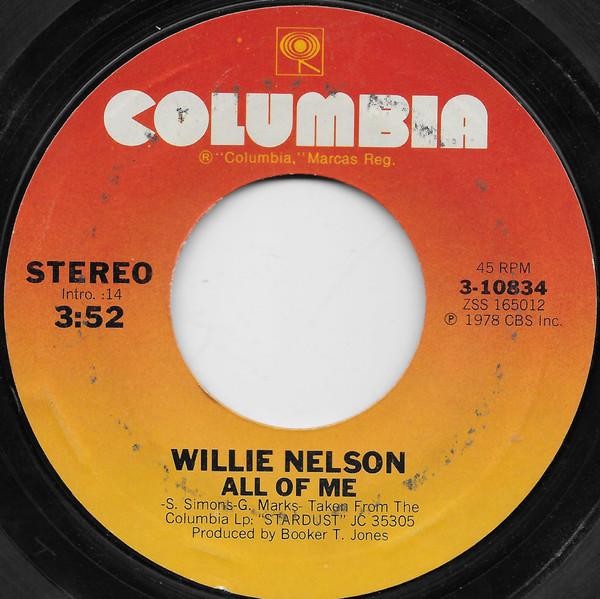 Willie Nelson - All Of Me / Unchained Melody