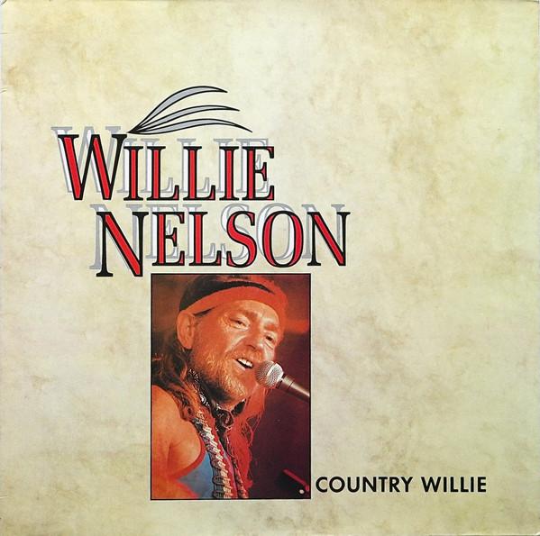 Willie Nelson - Country Willie