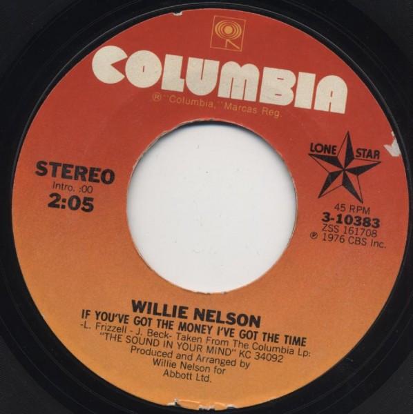 Willie Nelson - If You've Got The Money I've Got The Time