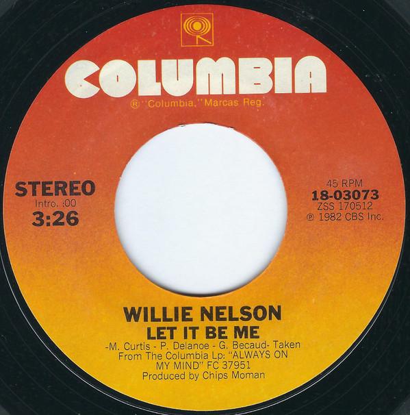 Willie Nelson - Let It Be Me / Permanently Lonely