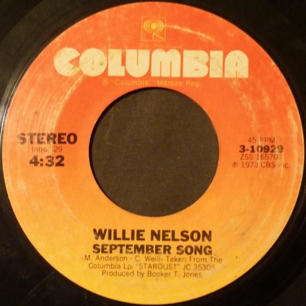 Willie Nelson - September Song / Don't Get Around Much Anymore