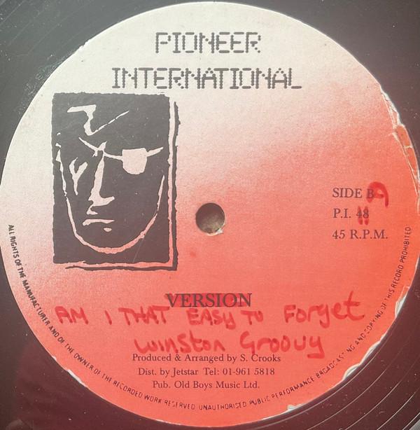 Winston Groovy - Am I That Easy To Forget