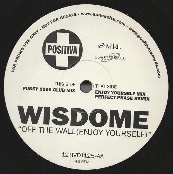 Wisdome - Off The Wall (Enjoy Yourself)