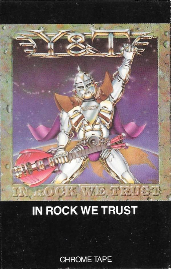 Y & T - In Rock We Trust