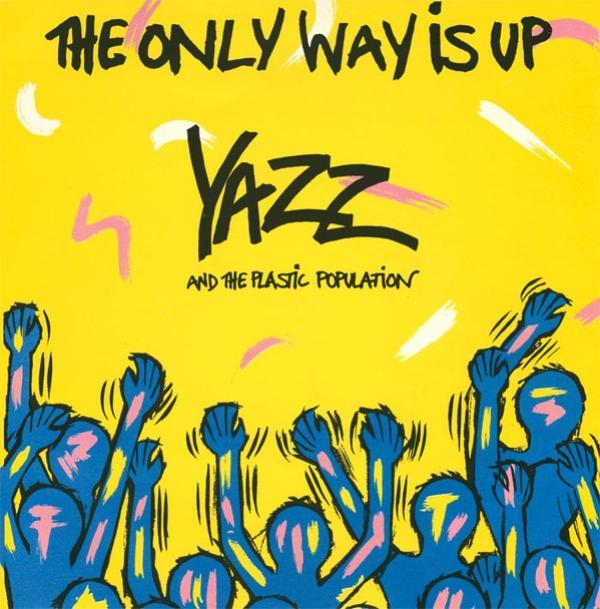 Yazz, The Plastic Population - The Only Way Is Up