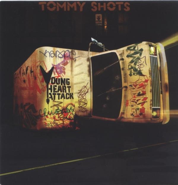 Young Heart Attack - Tommy Shots